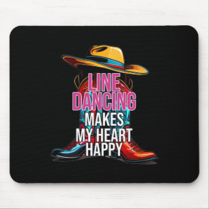 Line Dancing macht mein Herz zu einem glücklichen  Mousepad
