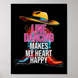 Line Dancing macht mein Herz zu einem glücklichen  Poster
