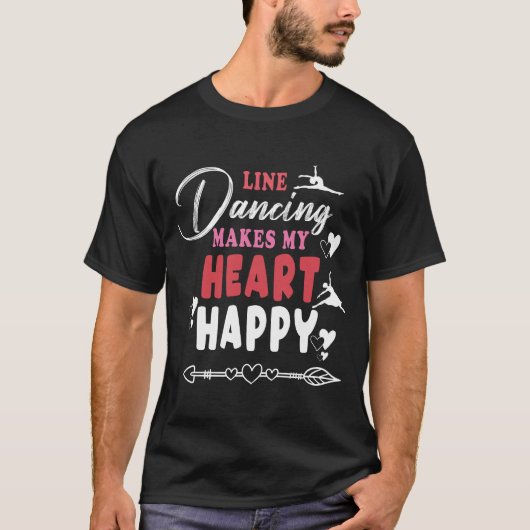 Line Dancing Makes My Heart Happy FunnyT-Shirt T-Shirt (Vorderseite)