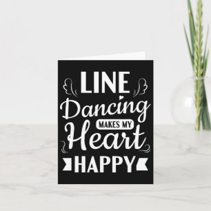 Line Dancing Makes My Heart Karte