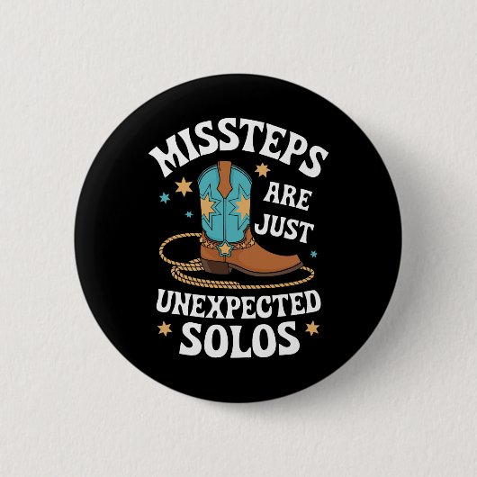 Line Dancing MisSteps sind nur unerwartet Solos Li Button (Vorderseite)