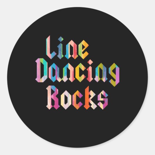 Line Dancing Rocks Line Tanz Country Boots Geschen Runder Aufkleber (Vorderseite)