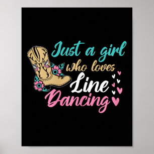 Line Dancing Western Nur ein Mädchen, die Lieben L Poster