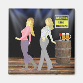 Line Dancing Women mit Vorsicht signieren Magnet (Vorne)