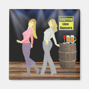 Line Dancing Women mit Vorsicht signieren Magnet