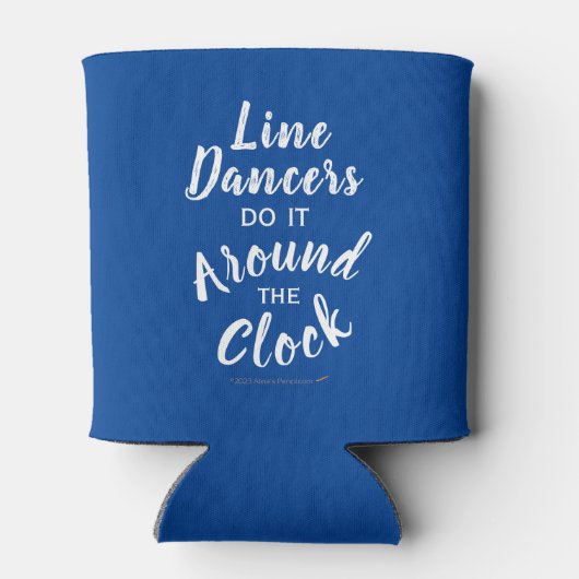 Line Tancing Geschenk rund um die Uhr Funny Dance  Dosenkühler (Rückseite)