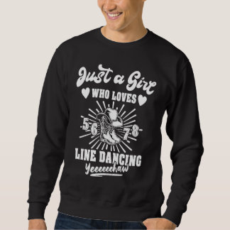Line-Tänzer Linedancing Linedancer Line Dance 3 Sweatshirt