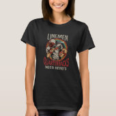 Lineman Because Quarterbacks Need Heroes Too Footb T-Shirt (Vorderseite)