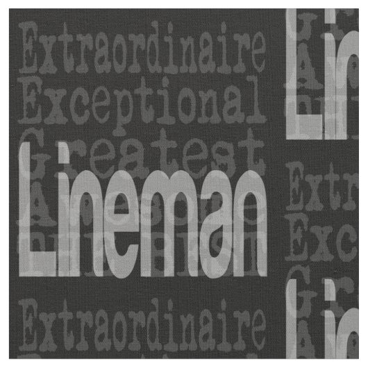 Lineman Extraordinaire Stoff (Nahaufnahme)