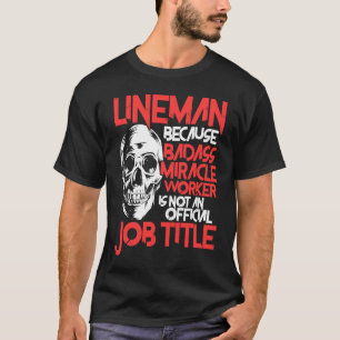 Lineman Job Titel American Electrician Cable Wire T-Shirt