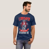 Lineman Line-Mitarbeiter, weil Firefighter Bedarf  T-Shirt (Vorne ganz)
