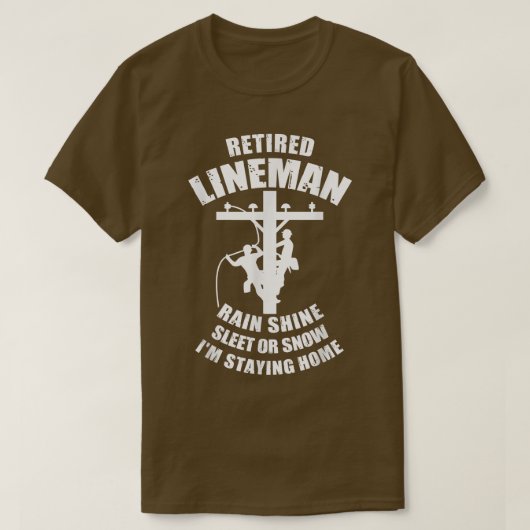 Lineman Rain Shine Sleet oder Schnee Ich bin Stayi T-Shirt (Design vorne)