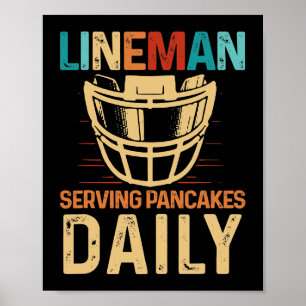 Lineman serviert täglich Pfannkuchen Football-Offe Poster