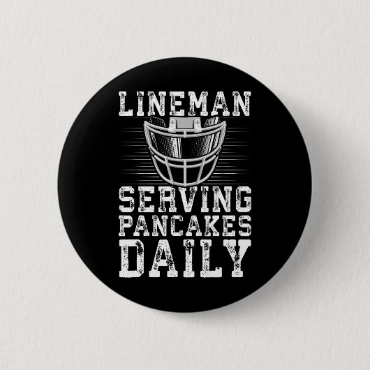 Lineman Serving Pancakes Daily Football Lineman Button (Vorderseite)