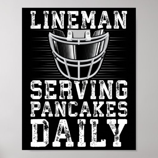 Lineman Serving Pancakes Daily Football Lineman Poster (Vorne)