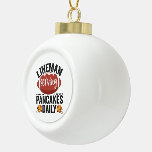 Lineman Serving Pancakes Daily Funny Football Gesc Keramik Kugel-Ornament (Rechts)