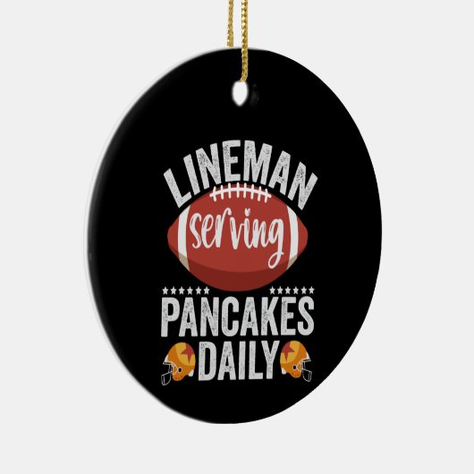 Lineman Serving Pancakes Daily Funny Football Gesc Keramik Ornament (Rechts)