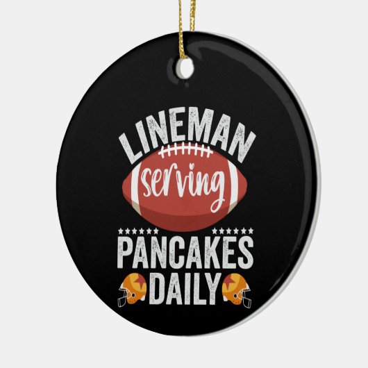 Lineman Serving Pancakes Daily Funny Football Gesc Keramik Ornament (Links)