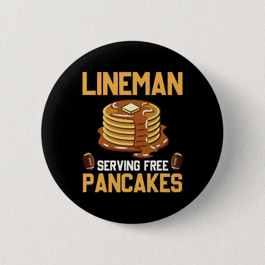 Lineman Serving Pancakes Daily Offensive Button (Vorderseite)