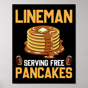 Lineman Serving Pancakes Daily Offensive Poster