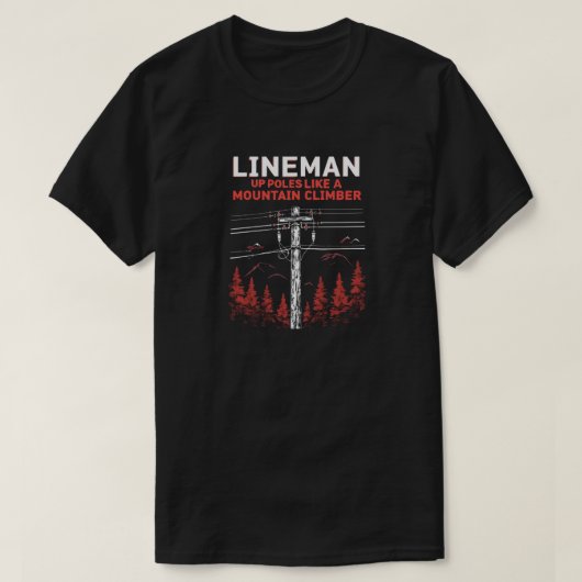 Lineman Spaß: Die Polen wie ein Bergsteiger T-Shirt (Design vorne)