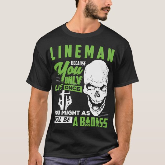 Lineman T - Shirt Lineman Well Badass T-Shirt Gesc (Vorderseite)