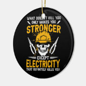 Lineman, was dich nicht tötet Elektrizität Keramik Ornament (Links)