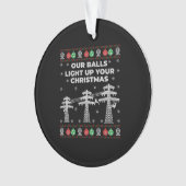 Lineman Weihnachten Unsere Bälle leuchten auf Ornament (Vorderseite)