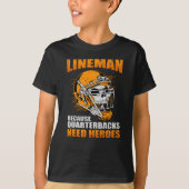 Lineman Weil Quarterbacks Football Lineman T-Shirt (Vorderseite)