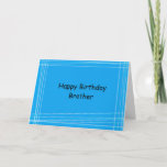 Lines Brother Birthday Card Karte<br><div class="desc">Digitaldesign uneinheitlich abstrakter Linien auf blauem Hintergrund</div>