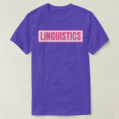Linguistics T-Shirt (Design vorne)