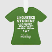 Linguistics Uni Student No Life oder Money Ornament (Rückseite)