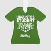 Linguistics Uni Student No Life oder Money Ornament (Vorderseite)