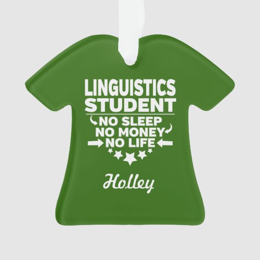 Linguistics Uni Student No Life oder Money Ornament (Vorderseite)