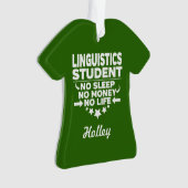 Linguistics Uni Student No Life oder Money Ornament (Vorderseite)