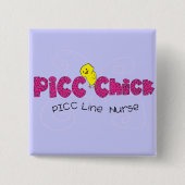 Linie Krankenschwester-Geschenke PICC Küken-PICC Button (Vorderseite)
