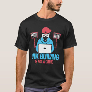Link Gebäude SEO Manager Marketing-Idee T-Shirt