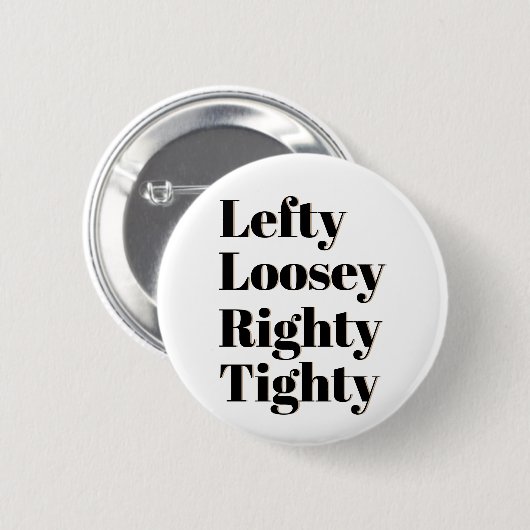 Linker Loosey Righty Tighty Button (Vorne & Hinten)