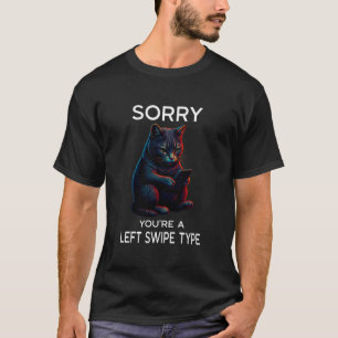 Linker Wisch-Typ Lustige Online-Dating-App-Meme Ki T-Shirt
