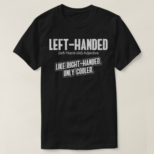 Links handbetätigte, lockere, Verlassen Handdefini T-Shirt (Design vorne)
