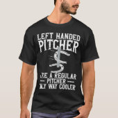 Links Hander Pitcher ist Cooler Hufeisen T-Shirt (Vorderseite)