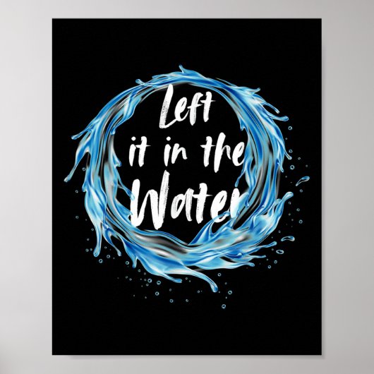 Links in der Wassertaufe Schwarz Poster (Vorne)