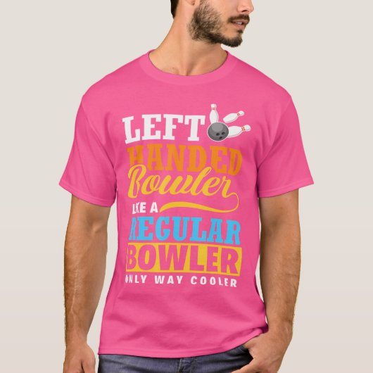 Linkshänder-Bowler Lustiges Bowling-Teammitglied T-Shirt (Vorderseite)