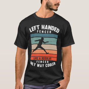 Linkshänder Fechter Schwertkampf Sport Vintage Fe T-Shirt