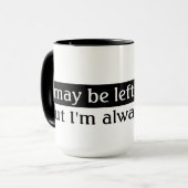 Linkshändige Leute lustiges Sprichwort Tasse (Vorderseite Links)