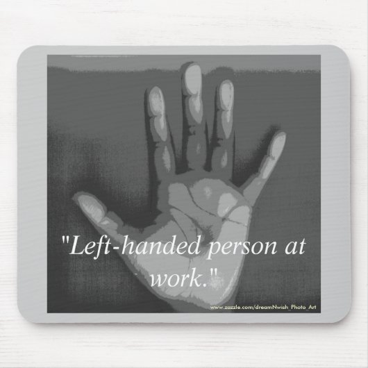 "Linkshändige Person bei der Arbeit. " Mousepad (Vorne)