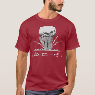 Linu Funny Linu Geschenk Befehl Sudo RM RF für M T-Shirt