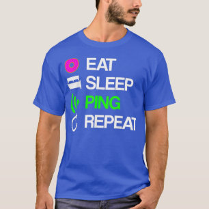 Linu System Admin Network Admin essen Sleep Ping T-Shirt