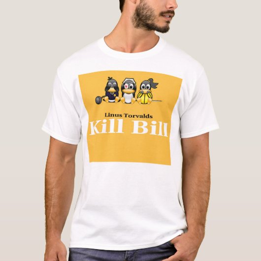 Linus Tötung Bill T-Shirt (Vorderseite)