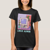 Linux-Administrator Linux-Pinguin Linux-Informati T-Shirt (Vorderseite)